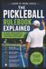 The Pickleball Rulebook Explained: A Clear, Simple Guide to the Rules, Scoring, and Everything in Between: 13