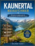 Kaunertal Reiseführer 2026