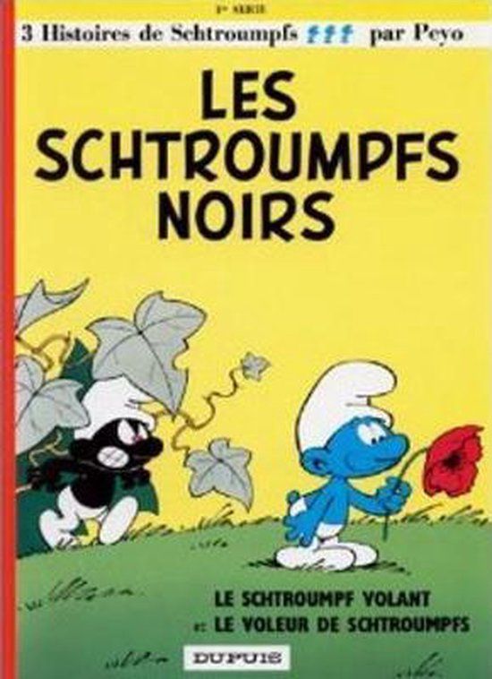 Les Schtroumpfs Les Schtroumpfs noirs Hardcover