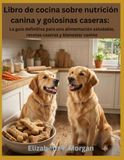 Libro de cocina sobre nutrición canina y golosinas caseras