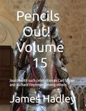 Pencils Out! Volume 15: Jousts with such celebrities as Carl Sagan and Richard Feynman among others
