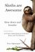 Sloths are Awesome, Slow down and breathe, Standard Edition: A 21-Day Guided Journal to Overcome Burnout, Reduce Stress, and Find Balance