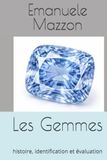 Les Gemmes: histoire, identification et évaluation
