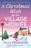 A The Village Midwife-A Christmas Wish for the Village Midwife