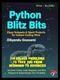 Python Blitz Bits: Zippy Snippets & Spark Projects for Instant Coding Wins