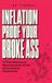 Inflation Mr. Finance Inflation Proof Your Broke Ass