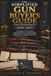 The Simplified Gun Buyer’s Guide 2026-2027 for Enthusiasts