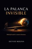 LA Bol La Palanca Invisible Paperback