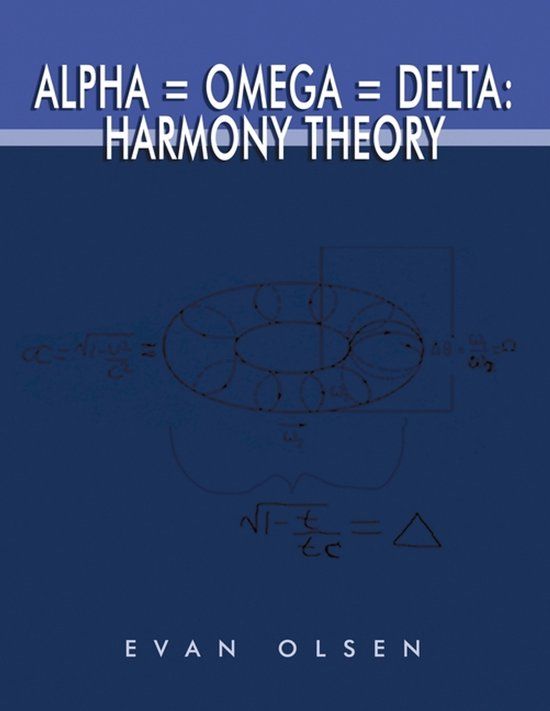 Alpha=Omega=Delta: Harmony Theory Paperback