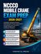 NCCCO MOBILE CRANE EXAM PREP 2026-2027: A Strategic Preparation Blueprint Featuring Expert Practice Assessments and Authentic Exam Simulations to Build Confidence and Certification Readiness