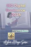 SEO Digital Dominance 2026: Build Search Power