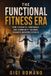 The Publishdrive The Functional Fitness Era