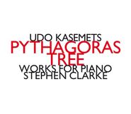 Outhere HatHut Records Stephen Clarke - Kasemets: Pythagoras Tree - Works For Piano (CD)