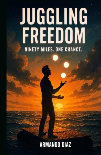 Juggling Freedom: Ninety miles, one chance