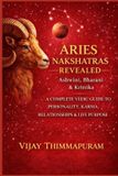 Aries The Nakshatra Wisdom- Aries Nakshatras Revealed Paperback