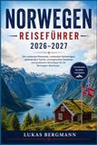 Norwegen Reiseführer 2026–2027