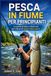 PESCA Libri GmbH Pesca in Fiume Per Principianti