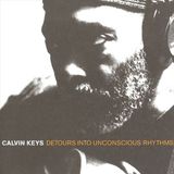 Suburban Calvin Keys Detours Into Unconcious Rhythms