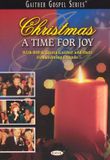 Christmas Bill & Gloria Gaither Christmas a Time for Joy