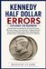 Kennedy Libri GmbH Kennedy Half Dollar Errors Explained for Beginners