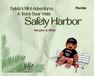 Sylvia's Mini-Adventures: A Teddy Bear Visits Safety Harbor