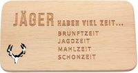 Spruchreif Houten ontbijtplank met gravure "Jagers hebben genoeg tijd..."