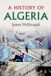 A Cambridge University Press History of Algeria Paperback