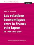 Les France Japon: Les relations économiques de 1950 à nos jours