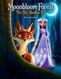 Moonbloom Forest The Shy Shadow Fox