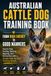 Australian Cattle Dog Training Book