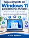 Guía Libri GmbH Guía completa de Windows 11 para personas mayores