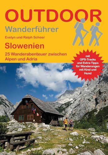 Slowenien Conrad Stein Verlag Slowenien 25 Wanderabenteuer zwischen Alpen und Adria