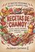 Recetas Independently Published Recetas con Chamoy: 50 Recetas Dulces, Picantes y Agridulces Mexicanas para Frutas, Dulces, Botanas, Tacos, Mariscos, Bebidas y Postres Paperback