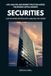 Securities: Law, Analysis, and Market Structure Across the Modern Capital Markets