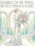 Elegance of the 1930s: Art deco fashion & florals
