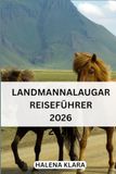 LANDMANNALAUGAR REISEFÜHRER 2026