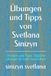 Übungen und Tipps von Svetlana Sinizyn: Übungen und Tipps , Tägliche Übungen für mehr Gesundheit