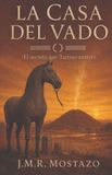 La Independently Published Tarteso-La casa del vado Paperback