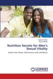 Nutrition Lap Lambert Academic Publishing Nutrition Secrets for Men's Sexual Vitality Paperback