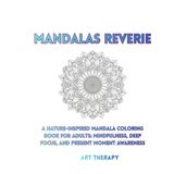 Mandalas Reverie: Art therapy coloring book