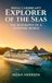 Royal Caribbean Explorer of the Seas: The Biography of a Floating World