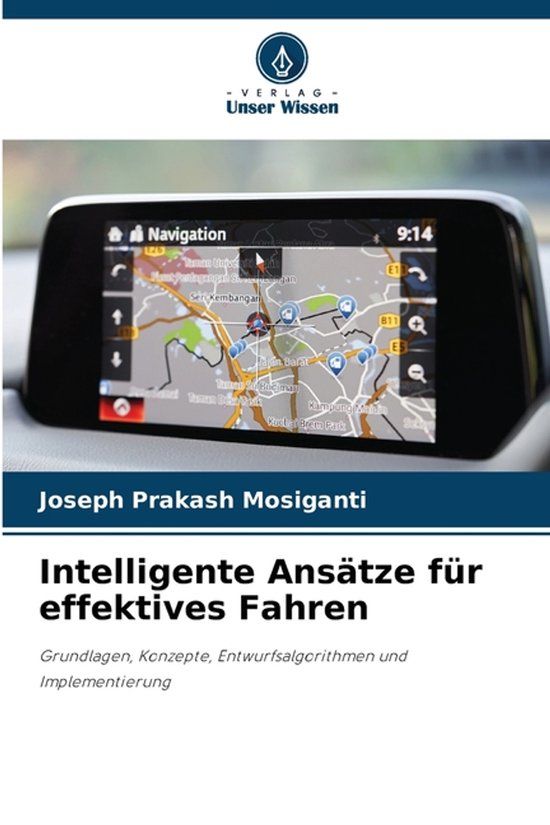 Intelligente Verlag Unser Wissen Intelligente Ansätze für effektives Fahren