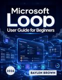 Microsoft Loop User Guide for Beginners