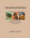 Intentional Kitchen: Recipes for Every Table - No Matter How You Eat Paperback