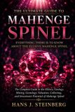Everything Independently Published The Ultimate Guide to Gemstones- Everything There Is to Know About the Elusive Mahenge Spinel