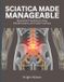 Sciatica Libri GmbH Sciatica Made Manageable