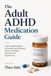 The Libri GmbH The Adult ADHD Medication Guide