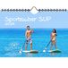 Sportzauber SUP Wandkalender in A5-formaat, voor sport, meer, strand, golven Seelenzauber