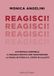Reagisci! Autodifesa femminile: il manuale pratico per trasformare la paura in forza e il corpo in alleato