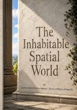The Libri GmbH The Inhabitable Spatial World